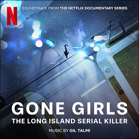Обложка к альбому - Пропавшие девушки: Лонг-айлендский убийца / Gone Girls: The Long Island Serial Killer